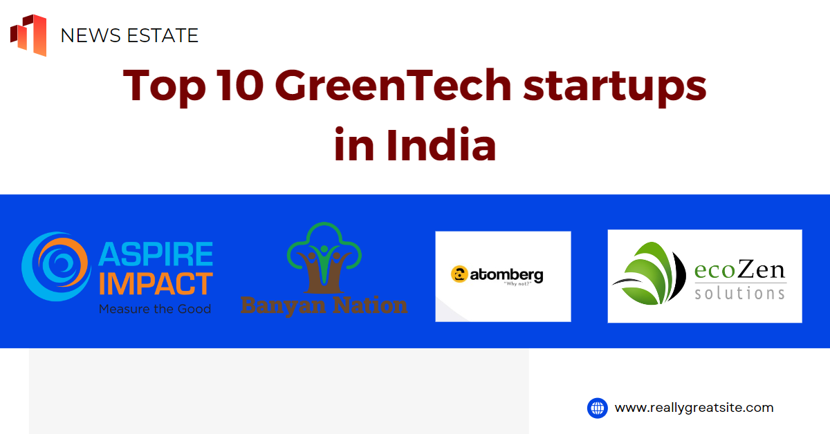 Top 10 GreenTech Startups in India