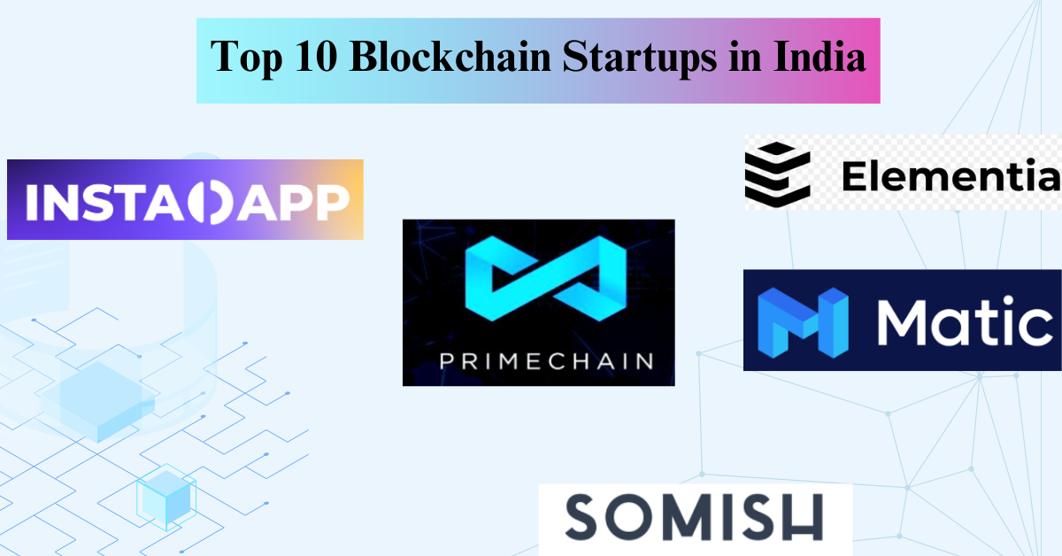 Top 10 Blockchain Startups in India