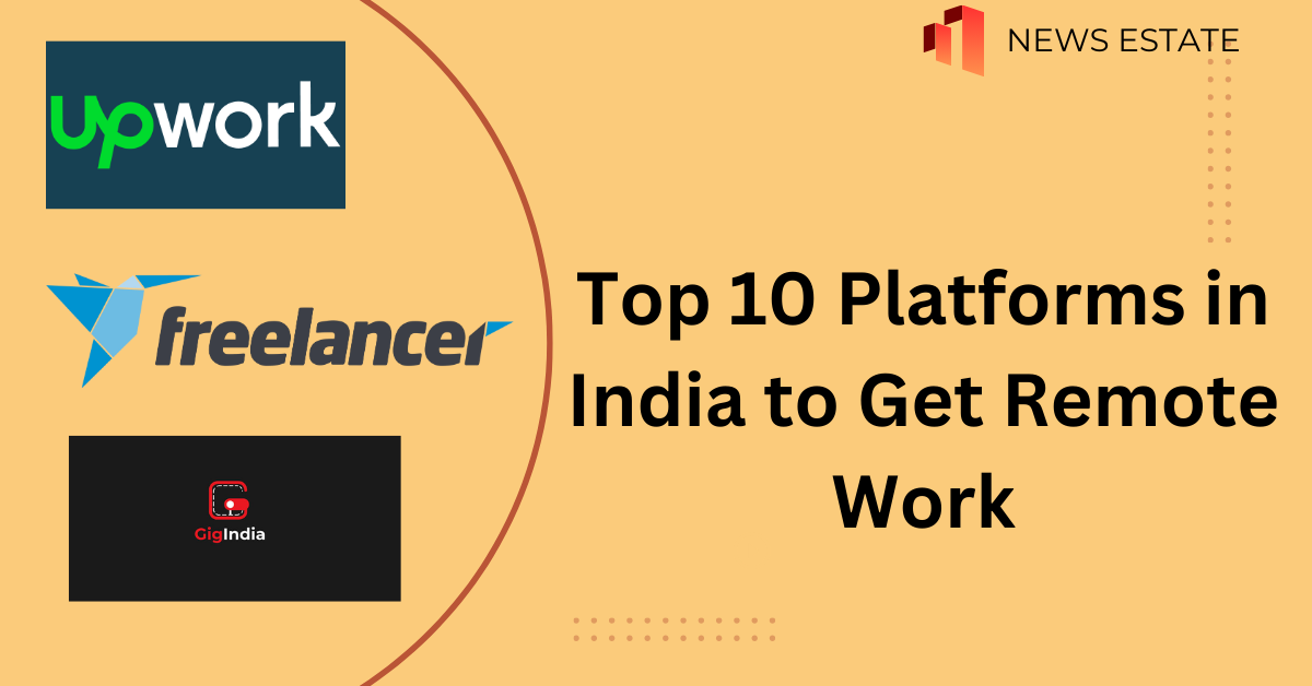 Top 10 Platforms in India to Get Remote Work