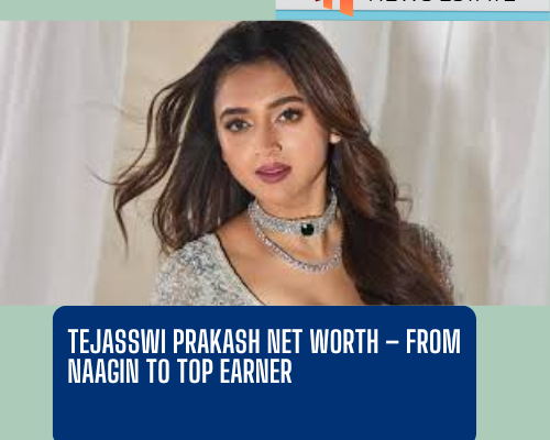 Tejasswi Prakash Net Worth – From Naagin to Top Earner Tejasswi Prakash Net Worth – From Naagin to Top Earner
