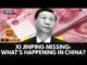 Xi Jinping's Vanishing Act: Is China's Leader Losing His Grip?