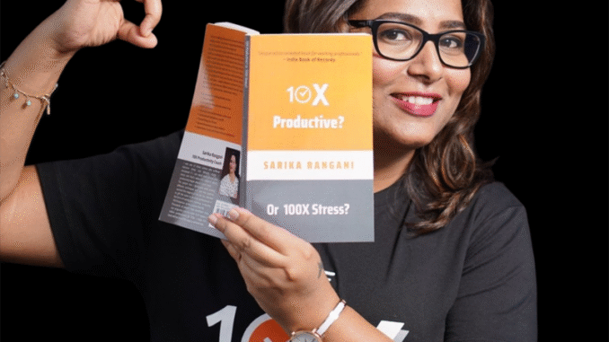 Sarika-Rangani From Stagnation to 10X Success: How Sarika Rangani’s 23-Day Productivity Challenge Is Re-Engineering Corporate Careers