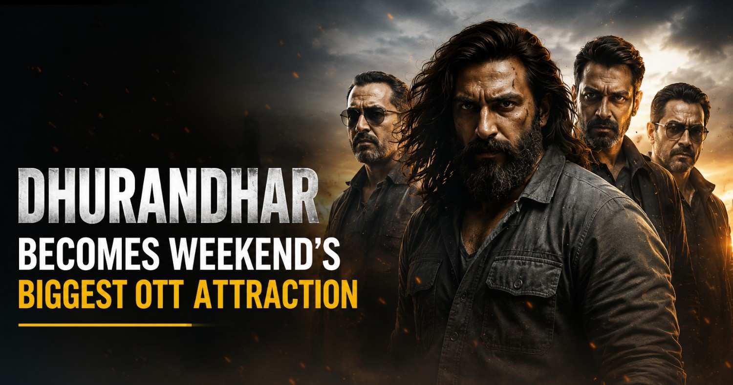 Dhurandhar promotional poster highlighting the film's strong OTT performance and rising weekend streaming viewership.